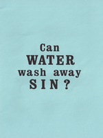 Can Water Wash Away Sin